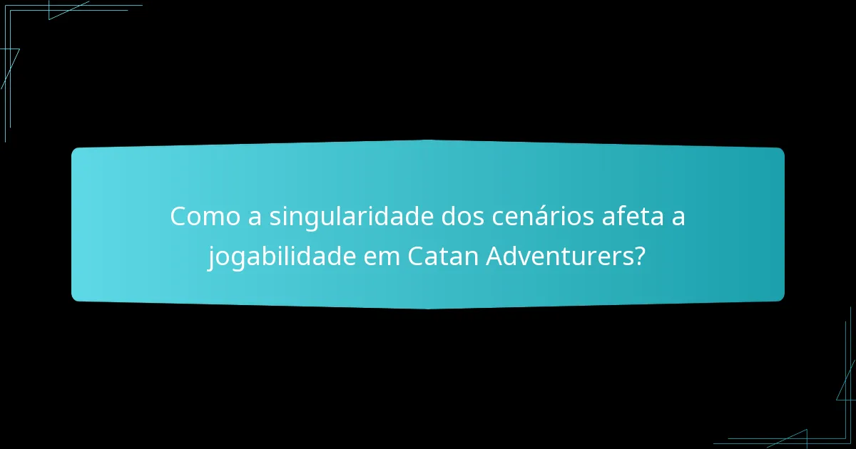 Quais incentivos para os jogadores estão presentes em Catan Adventurers?