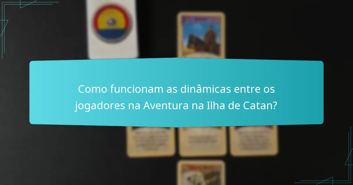 Qual é o layout do mapa da Aventura na Ilha de Catan?