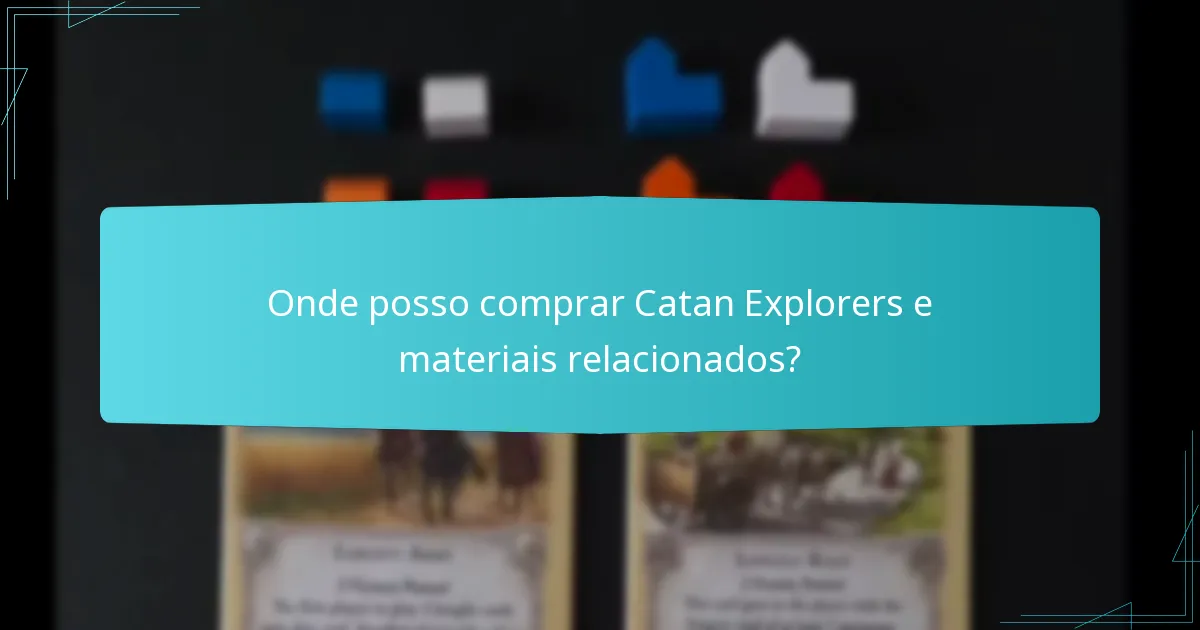 Quais são os papéis dos jogadores em Catan Explorers?