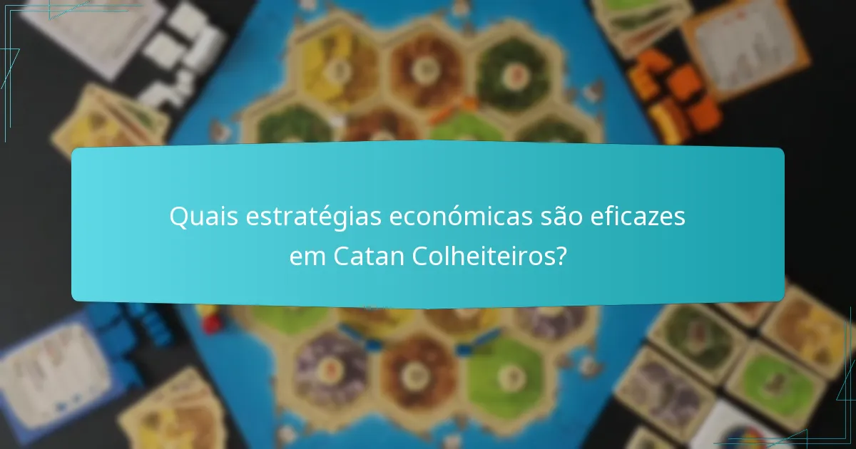 Como flui o jogo em Catan Colheiteiros?