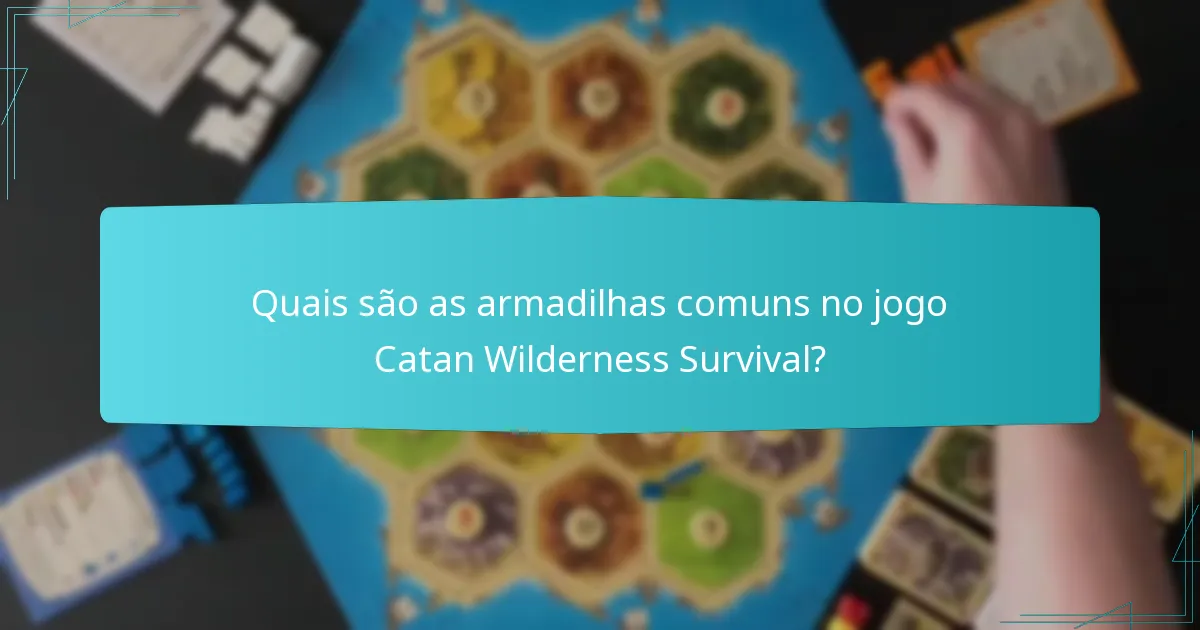 Quais são as dinâmicas das alianças entre jogadores em Catan Wilderness Survival?