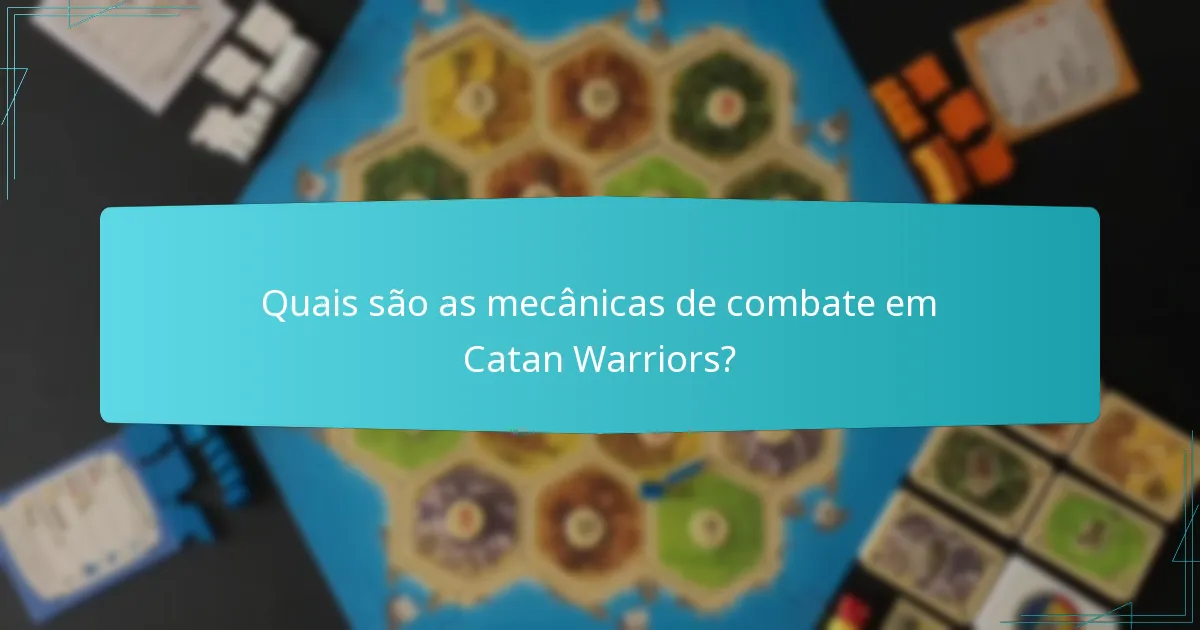 Quais variantes de Catan Warriors afetam a jogabilidade?