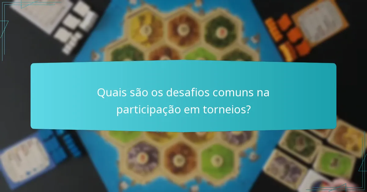 Quais são os diferentes papéis dos jogadores em torneios de Catan?
